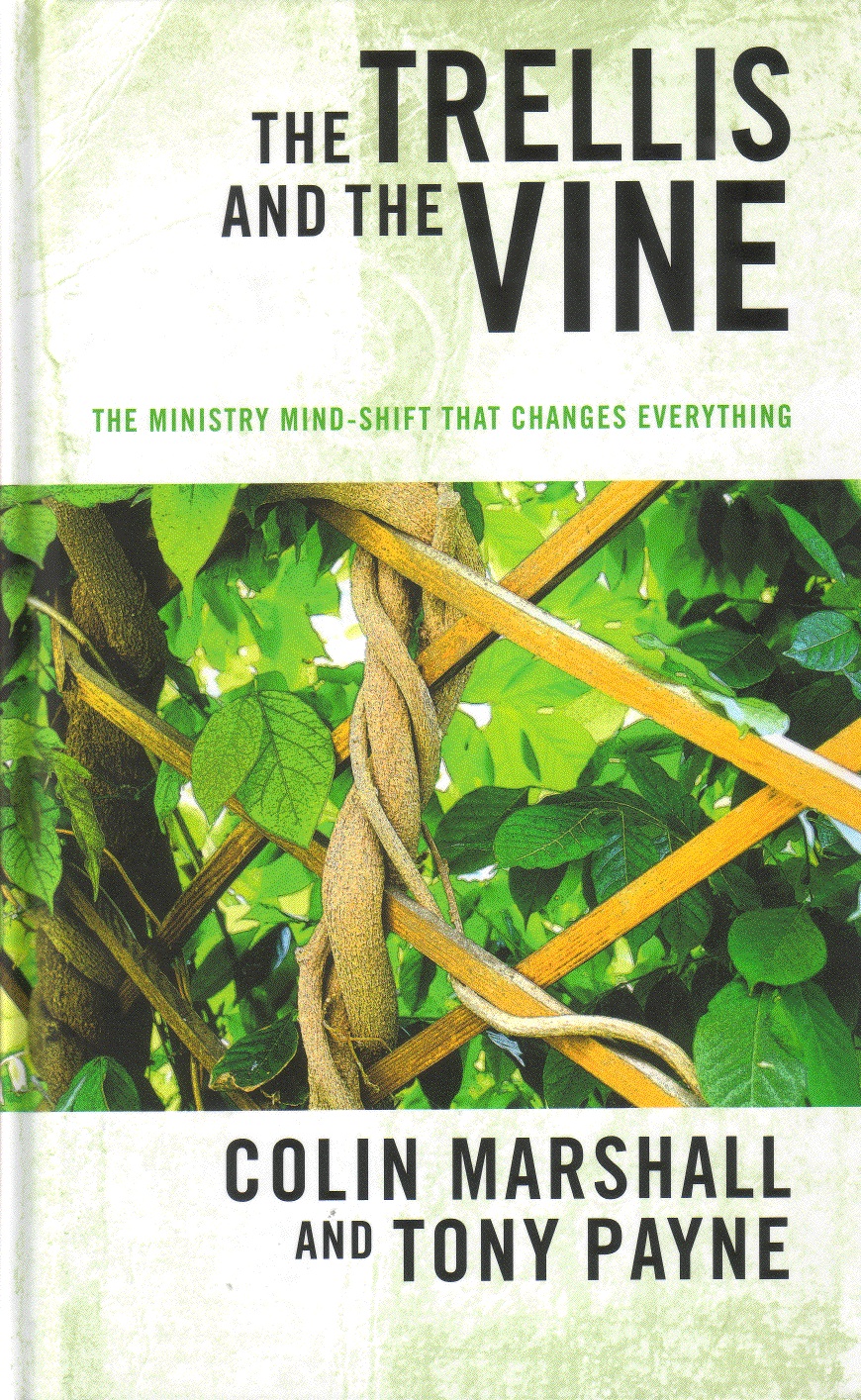 Cover of The Trellis and the Vine by Tony Payne, Colin Marshall